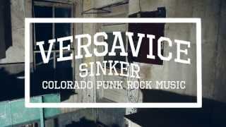 Versavice Sinker Official Music Video