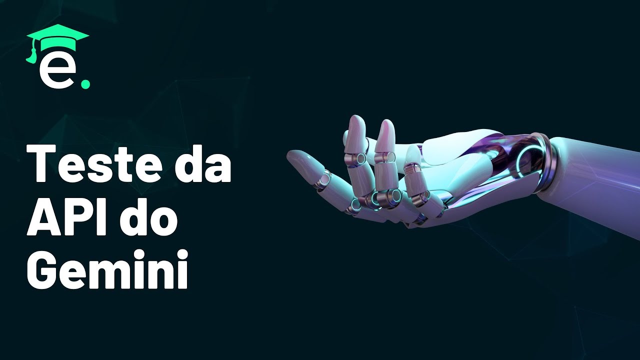 Testando o Google AI Studio e a API do Gemini