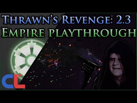 Cue Infinity War Jokes [ Ep 9 ] Thrawn's Revenge 2.3 Preview - Star Wars: Empire at War Mod