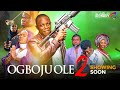 OGBOJU  OLE 2 Yoruba Movie 2024 | Official Trailer | Showing Next On Bobby Films Productions LTD