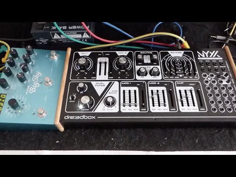 Dreadbox Nyx v2 & Strymon Big Sky