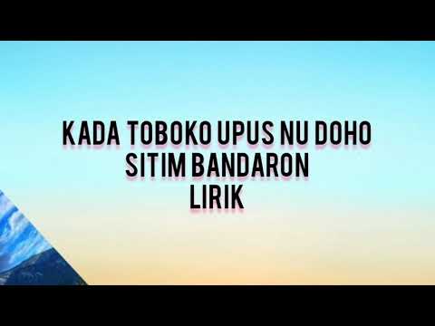 kada toboko upus nu doho - sitim Bandaron / lirik cover by Airul
