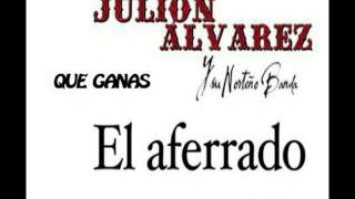 Que Ganas - Julión Alvarez y su Norteño Banda (Album El Aferrado 2015) Audio Oficial
