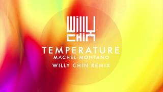Machel Montano - Temperature [Willy Chin Remix]