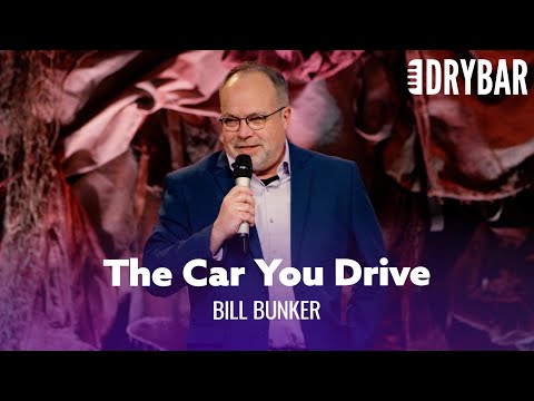The Car You Drive Becomes Your Personality. Bill Bunker - Full Special