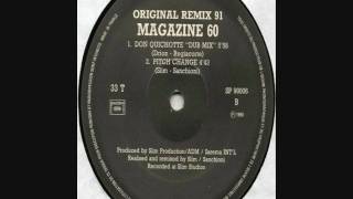 Magazine 60 - Don Quichotte (Dub Mix) [HD]