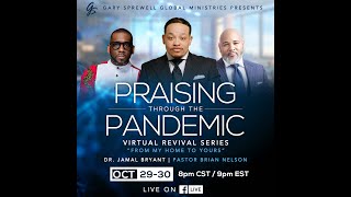 Praising Through The Pandemic- Dr. Jamal H. Bryant