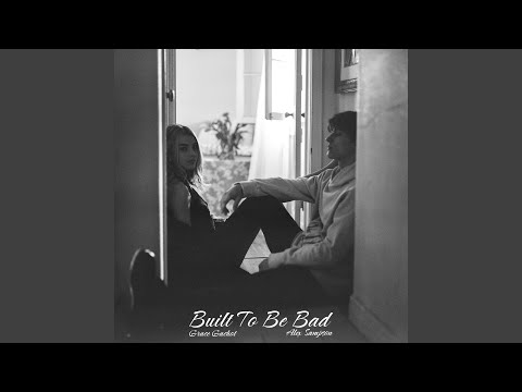 Built To Be Bad (with Alex Sampson)