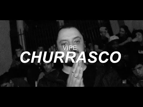 Vipe - 100 barras Churrasco (Video 2018)