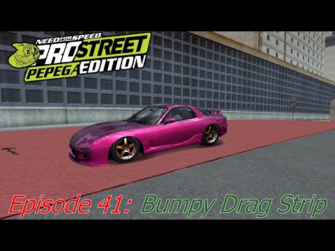 Need for Speed ProStreet Pepega Edition V1.1 Ep.41: Bumpy Drag Strip (Ebisu)