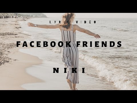 NIKI - Facebook Friends (Lyrics)