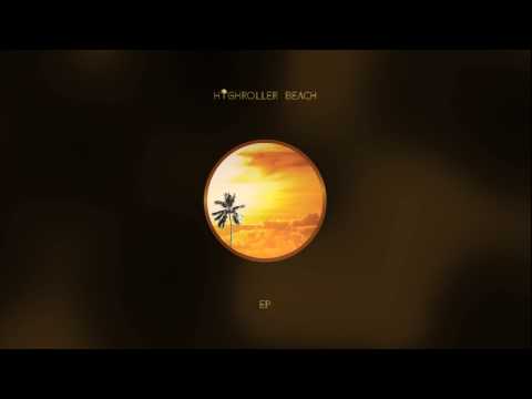 HIGHROLLERBEACH - Hello, Sunshine