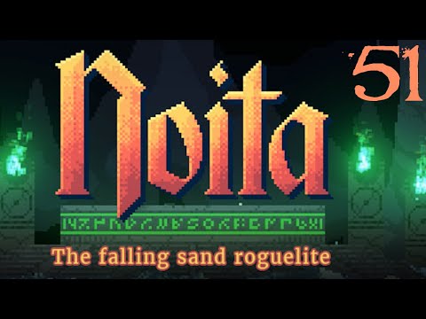 SB Dives Back Into Noita 51 - Eye To Eye