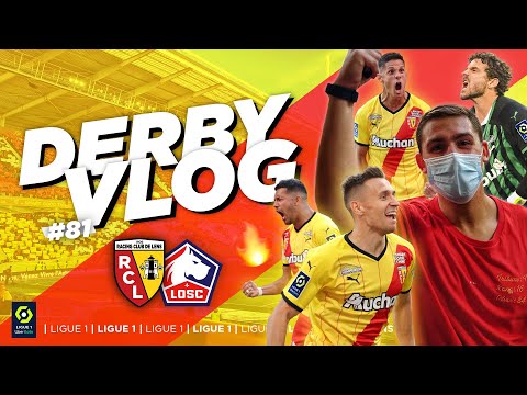 LE DERBY EST SANG ET OR ! | VLOG #81 - RC Lens/LOSC Lille - Stade Bollaert-Delelis