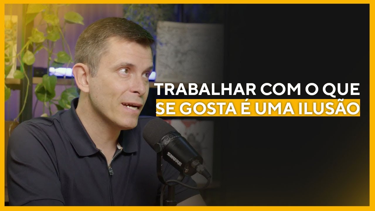 Trabalhar com o que se gosta é uma ilusão.
