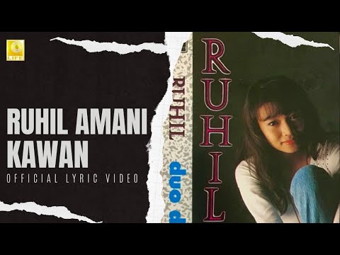 Ruhil Amani - Kawan (Official Lyric Video)