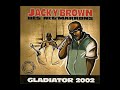 Jacky Brown des Neg'Marrons (Clash Lord Kossity)— Gladiator 2002