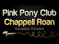 Chappell Roan Pink Pony Club Karaoke Version