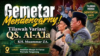 Download lagu Chilling to Hear! Quran Recitation Variation of Surah Al-A'la - KH. Muammar ZA mp3 Download lagu Chilling to Hear! Quran Recitation Variation of Surah Al-A'la - KH. Muammar ZA mp3