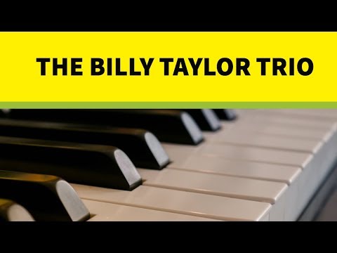 Billy Taylor Trio Plays CAG