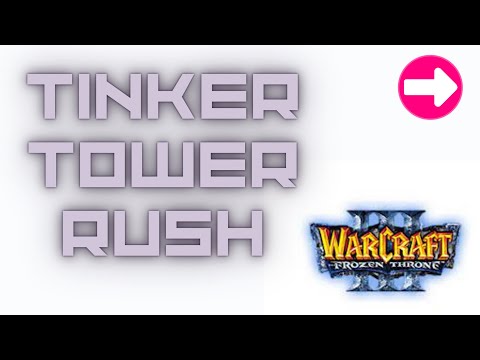 WARCRAFT 3 - HOW TO TOWER RUSH in HUMAN MIRROR with TINKER