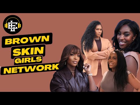 Sisterhood In Action: The Game-Changing Impact Of Brown Skin Girls Network