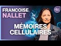 Françoise NALLET - MÉMOIRES CELLULAIRES