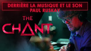 The Chant - Behind the Music and Sound with Paul Ruskay [ES]