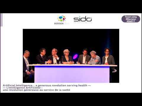 BIOVISION 2017 - Artificial Intelligence - A generous revolution serving health.