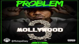 Problem Mollywood 3: The Relapse (Side B) ( Full Mixtape ) (+ Download Link )