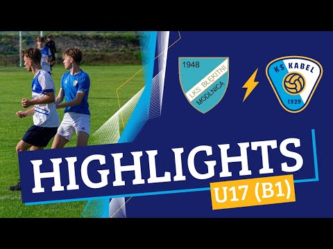 U17 (B1) | Błękitni Modlnica - Kabel Kraków (09.06.2024)