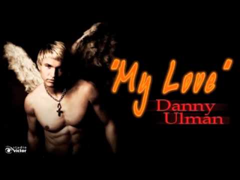 Danny Ulman - My love