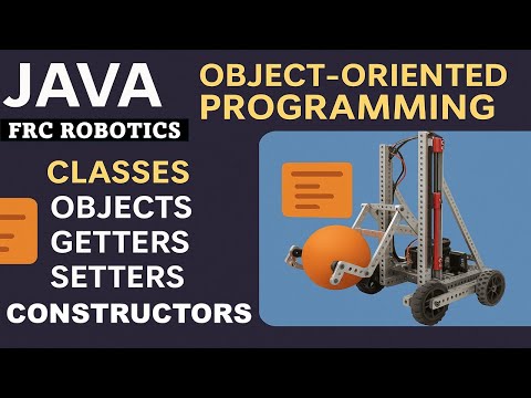 Classes Objects Constructor Getters Setters Java Object Oriented Programming Frc Robotics