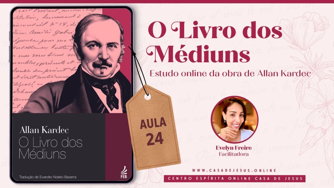 Sematologia e tiptologia; Pneumatografia ou escrita direta | Aula 24 | O Livro dos Médiuns