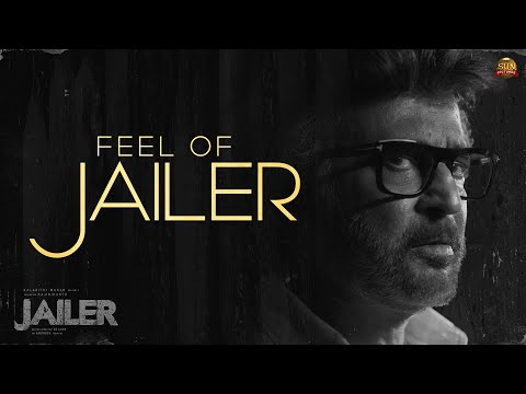 Feel of Jailer | OST Video | Superstar Rajinikanth | Sun Pictures | Anirudh | Nelson