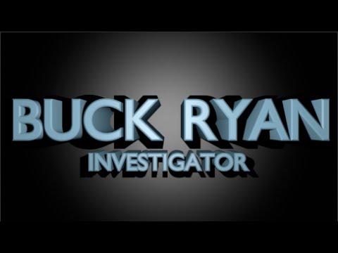 Buck Ryan: Investigator