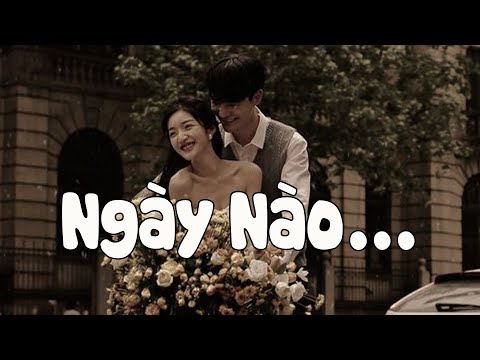 Ngày Nào - Nhạc Chill Gây Nghiện  - LK Bolero Chill Mix -  Nhạc Chill 2022