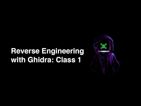 HackadayU: Reverse Engineering with Ghidra Class 1
