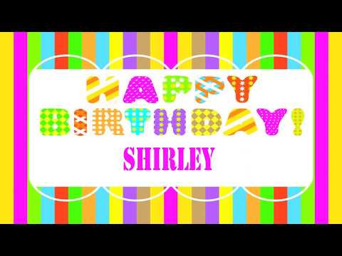 Shirley   Wishes & Mensajes - Happy Birthday