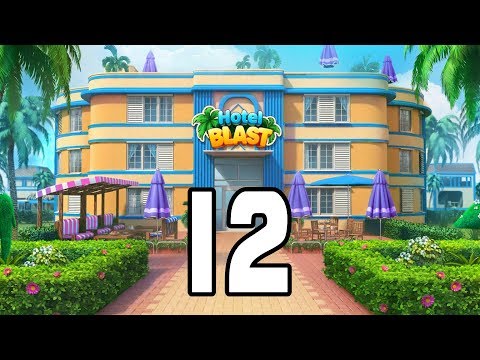 Hotel Blast (Early Access) - Level 12 - NO BOOSTERS