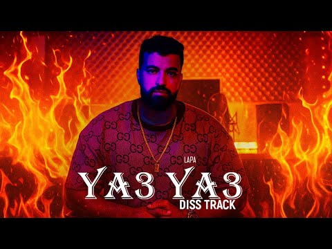 Lapa - Ya3 Ya3  (DISS TRACK)