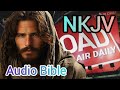 NKJV Audio Bible - 24/7 Live