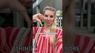 👎Things I DON’T like in Singapore🇸🇬