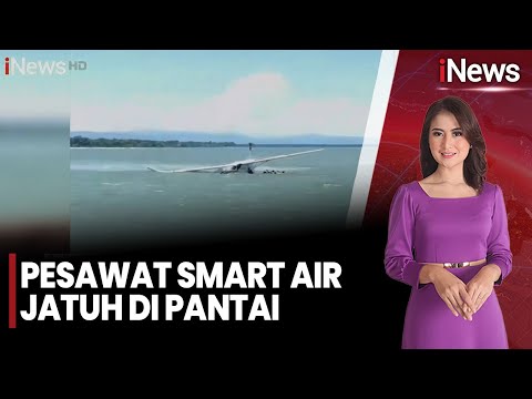Detik-Detik Pesawat Smart Air Jatuh di Pantai Terekam Kamera Warga | iNews Terkini (27/01)