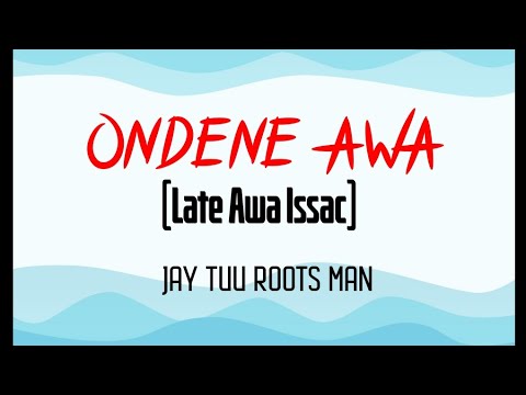 J2 Rootz Mahn - Ondene Awa (Late Issac) (2023)[Walumah@UnderGround Records]@jaywesplaylist