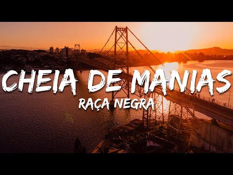 Raça Negra - Cheia de Manias (Letra/Lyrics)
