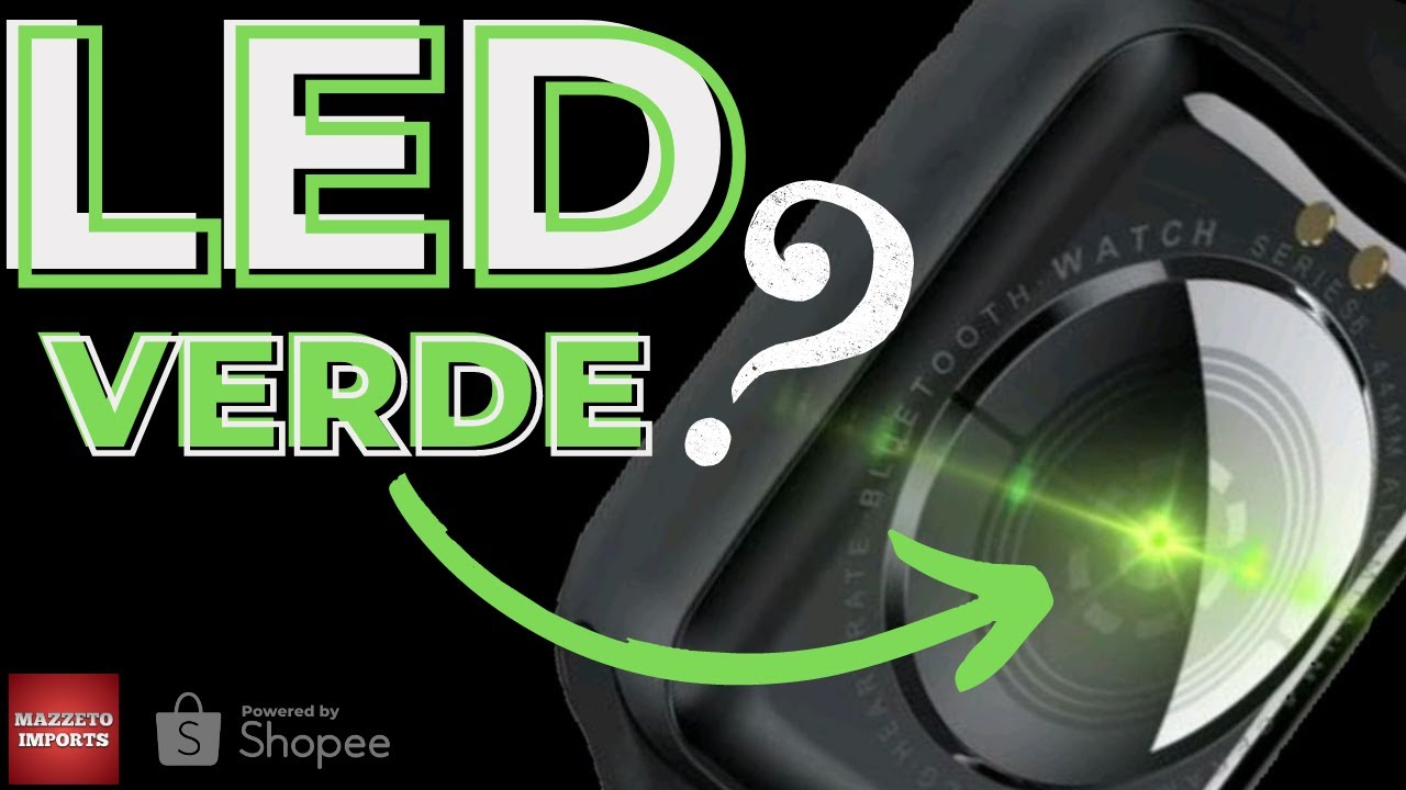 COMO FUNCIONA O LED VERDE DOS SMARTWATCHES/BANDS!?