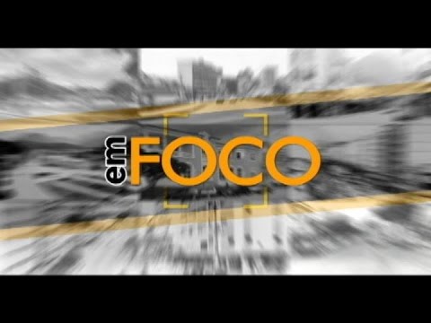 03-06-2016 - EM FOCO