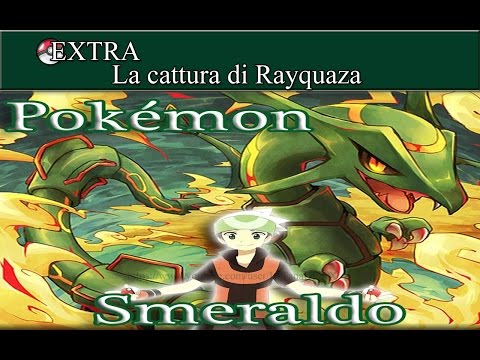 [ ITA ] Pokemon Smeraldo (ポケットモンスター エメラルド) ( Extra ) La cattura di Rayquaza [ HD ]