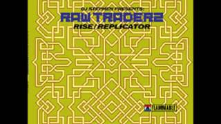 Raw Traderz - Replicator